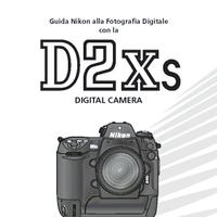 Libro Manuale Nikon D2H D2 HS D2X D2 XS D200
