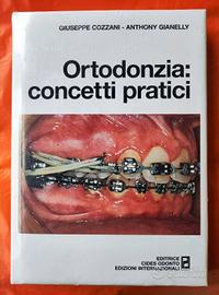 ODONTOIATRIA

- Ortodonzia: concetti pratici