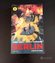 Berlin. I fuochi di Tegel