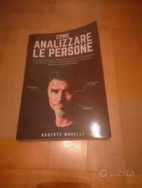 Tecniche di psicologia COME ANALIZZARE LE PERSONE