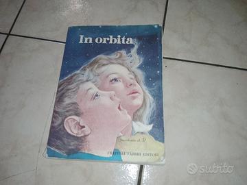 In orbita - 5 - sussidiario 1966