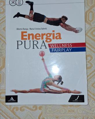 Energia pura. Wellness/fairplay. Vol. unico 