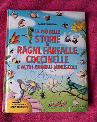 libro le più belle storie di ragni, farfalle, ...