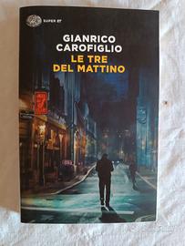Libro  Carofiglio Gianrico "Le tre del mattino"