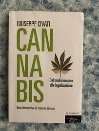 Cannabis - Dal probizionismo alla legalizzazione