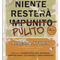 Niente resterà pulito