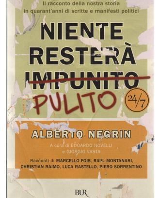 Niente resterà pulito