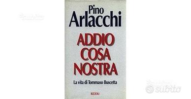 Addio Cosa Nostra - La vita di Tommaso Buscetta