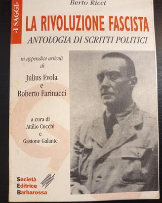 La Rivoluzione Fascista - Berto Ricci 1996