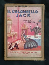 Libro Il Colonnello Jack - 1930 da collezione