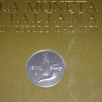 LA MONETA ITALIANA -primo centenario