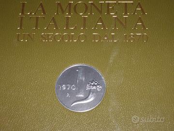 LA MONETA ITALIANA -primo centenario
