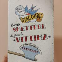 Libro Come smettere di fare la vittima Giacobbe