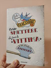 Libro Come smettere di fare la vittima Giacobbe