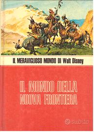 Il mondo della nuova frontiera 1973