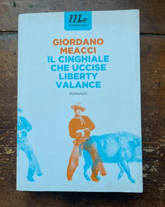 Il cinghiale che uccise Liberty Valance