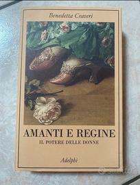 Libro Amanti e regine Benedetta Craveri Adelphi