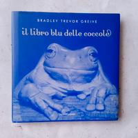 Il libro blu delle coccole di Bradley Trevor Greiv