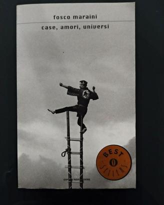 Case, Amori, Universi