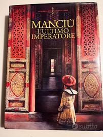 Catalogo mostra "Manciù l'ultimo imperatore" 2011