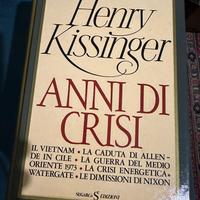 Kissinger Anni di Crisi Volumi