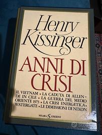 Kissinger Anni di Crisi Volumi