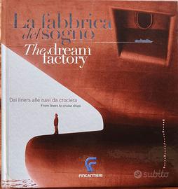 Libro Fincantieri “La Fabbrica del Sogno”