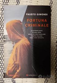 F. Gimondi - Fortuna criminale