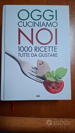 Oggi cuciniamo noi - ricettario nuovo