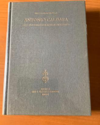 ANTONIO CALDARA Life and Venetian-Roman Oratorios