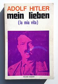 Adolf Hitler - Mein Lieben