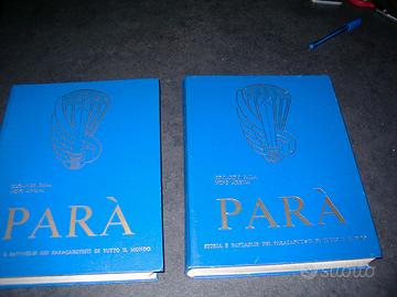 PARA' STORIA E BATTAGLIE DEI PARACADUTISTI DI TUTT