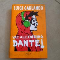 Va all'inferno, Dante!