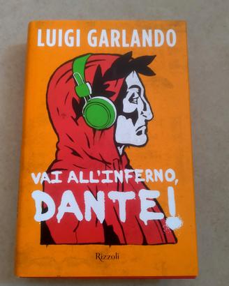 Va all'inferno, Dante!
