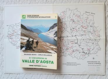 61 escursioni in valle d' Aosta
