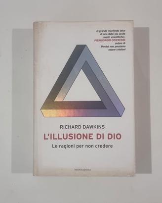 L'illusione di Dio - Richard Dawkins (Mondadori -