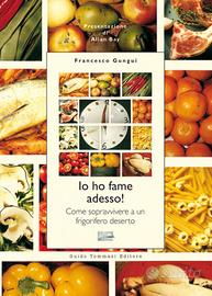 Io ho fame adesso - Francesco Gungui