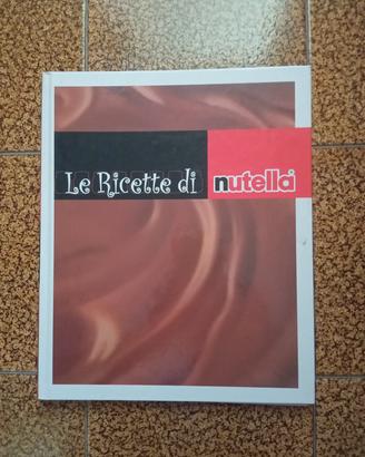 Le Ricette di nutella - Libro da collezione 