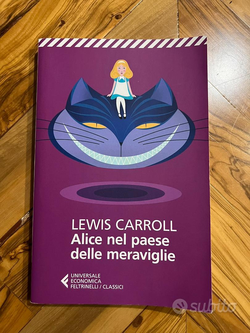 Alice nel paese delle meraviglie - Lewis Carroll - Libro - Feltrinelli -  Universale economica. I classici