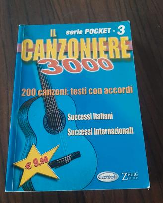 IL CANZONIERE 3000- 200 canzoni: testi con accordi