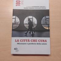 la città che cura: microaree e periferie della sal