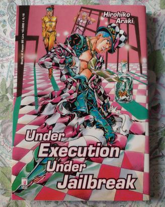 Under Execution Under Jailbreak di Hirohiko Araki