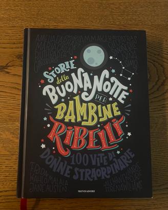 Libri Storie della buonanotte per bambine ribelli