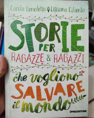storie per ragazze e ragazzi che vogliono salvare