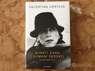 Valentina Cortese - Quanti sono i domani passati.