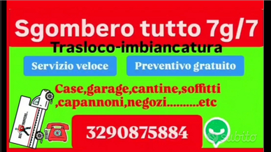 Sgombero 7/7g,trasloco in provincia prezzi bassi