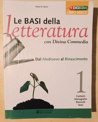 Le basi della Letteratura 1 + Antologia della Divi