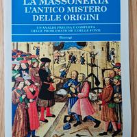 Libro La massoneria l'antico mistero delle origini