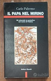 Carlo Palermo - Il papa nel mirino - Ed. Riuniti