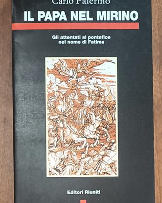 Carlo Palermo - Il papa nel mirino - Ed. Riuniti